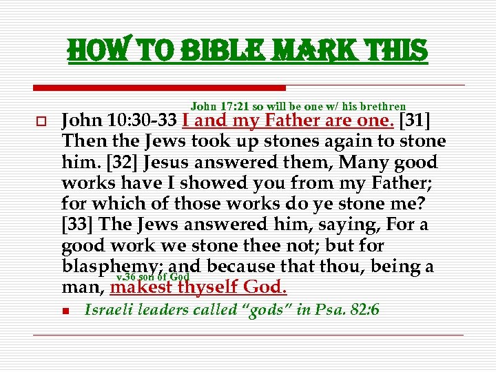 how to bible mar. K this John 17: 21 so will be one w/