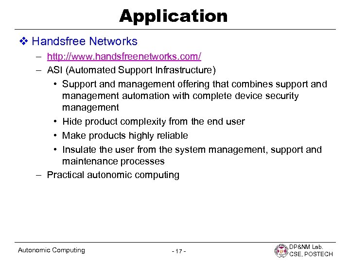 Application v Handsfree Networks – http: //www. handsfreenetworks. com/ – ASI (Automated Support Infrastructure)