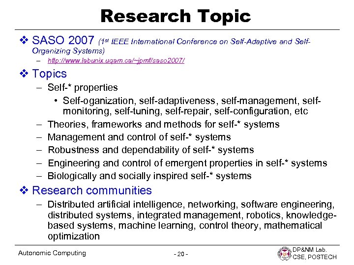 Research Topic v SASO 2007 (1 st IEEE International Conference on Self-Adaptive and Self.