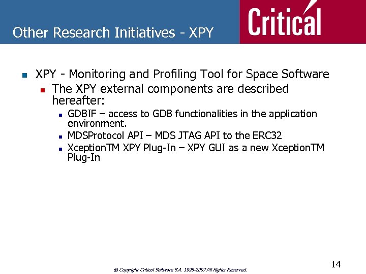 Other Research Initiatives - XPY n XPY - Monitoring and Profiling Tool for Space