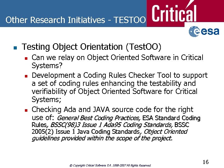 Other Research Initiatives - TESTOO n Testing Object Orientation (Test. OO) n n n