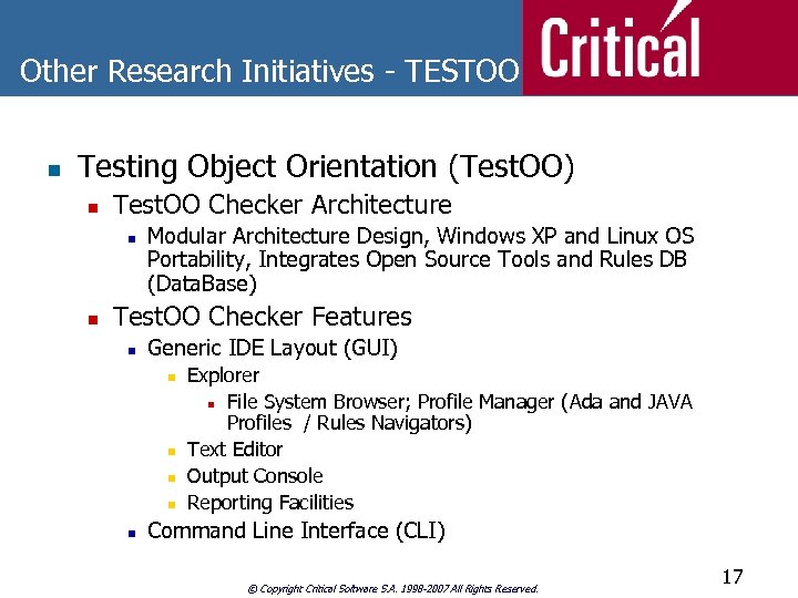 Other Research Initiatives - TESTOO n Testing Object Orientation (Test. OO) n Test. OO