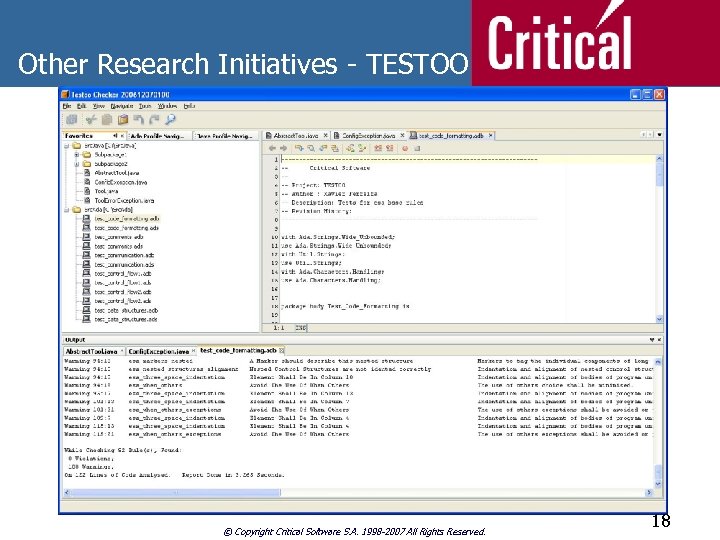 Other Research Initiatives - TESTOO © Copyright Critical Software S. A. 1998 -2007 All