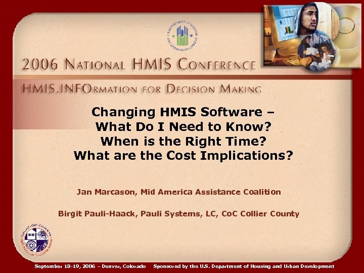 Changing HMIS Software – What Do I Need to Know? When is the Right