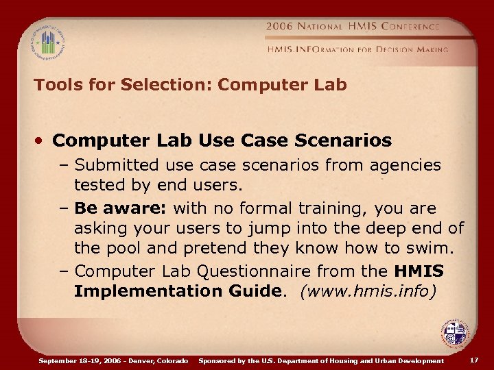 Tools for Selection: Computer Lab • Computer Lab Use Case Scenarios – Submitted use