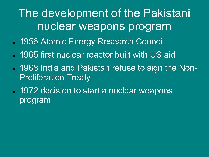 The development of the Pakistani nuclear weapons program 1956 Atomic Energy Research Council 1965