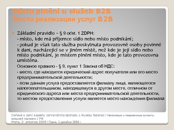 Místo plnění u služeb B 2 B Место реализации услуг B 2 B Základní