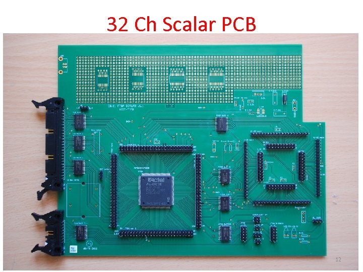 32 Ch Scalar PCB 12 
