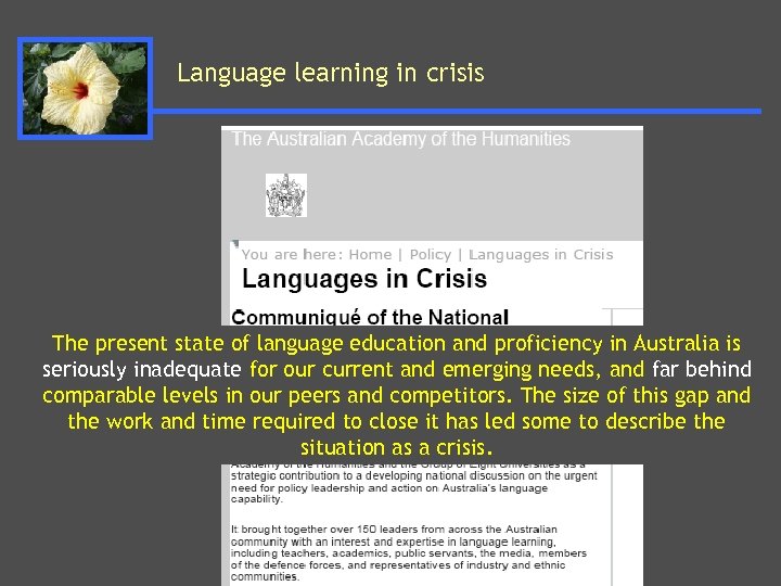 Language learning in crisis The present state of language education and proficiency in Australia