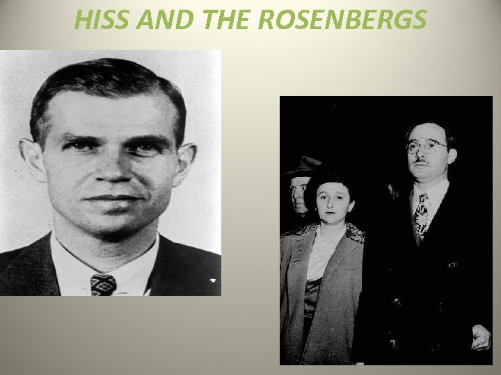 HISS AND THE ROSENBERGS 