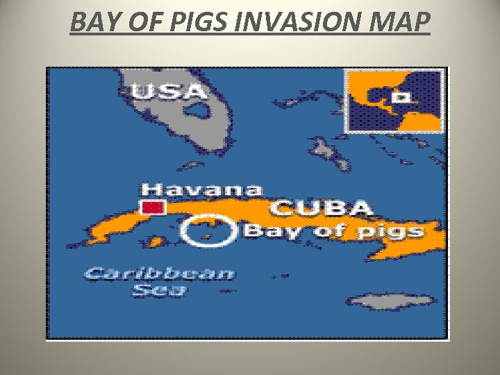 BAY OF PIGS INVASION MAP 