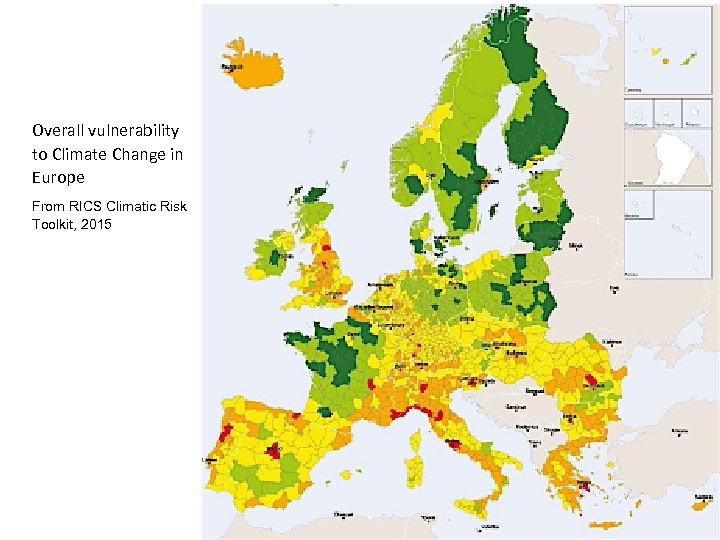 Overall vulnerability to Climate Change in Europe From RICS Climatic Risk Toolkit, 2015 