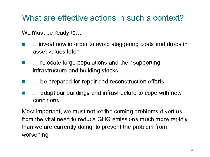 What are effective actions in such a context? We must be ready to… n