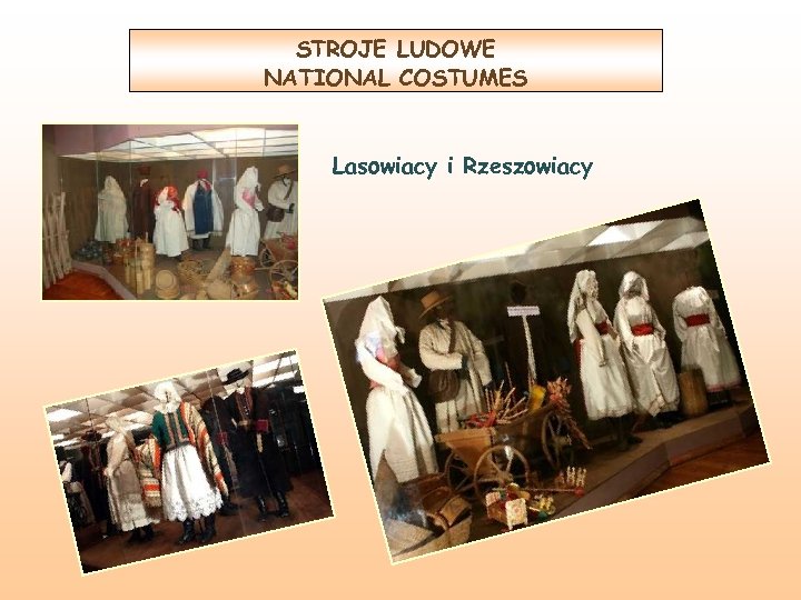 STROJE LUDOWE NATIONAL COSTUMES Lasowiacy i Rzeszowiacy 