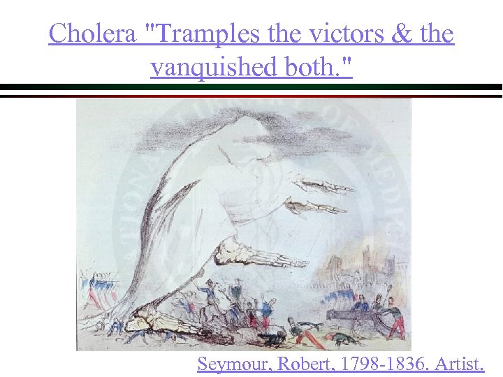 Cholera "Tramples the victors & the vanquished both. " Seymour, Robert, 1798 -1836. Artist.