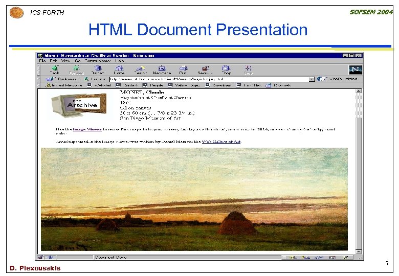 SOFSEM 2004 ICS-FORTH HTML Document Presentation D. Plexousakis 7 