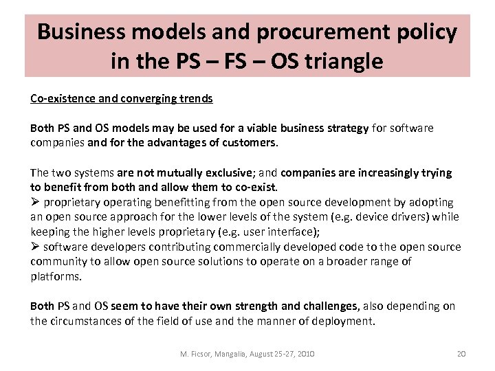 Business models and procurement policy in the PS – FS – OS triangle Co-existence