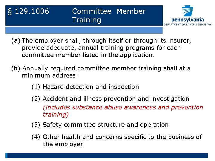 § 129. 1006 Committee Member Training (a) The employer shall, through itself or through