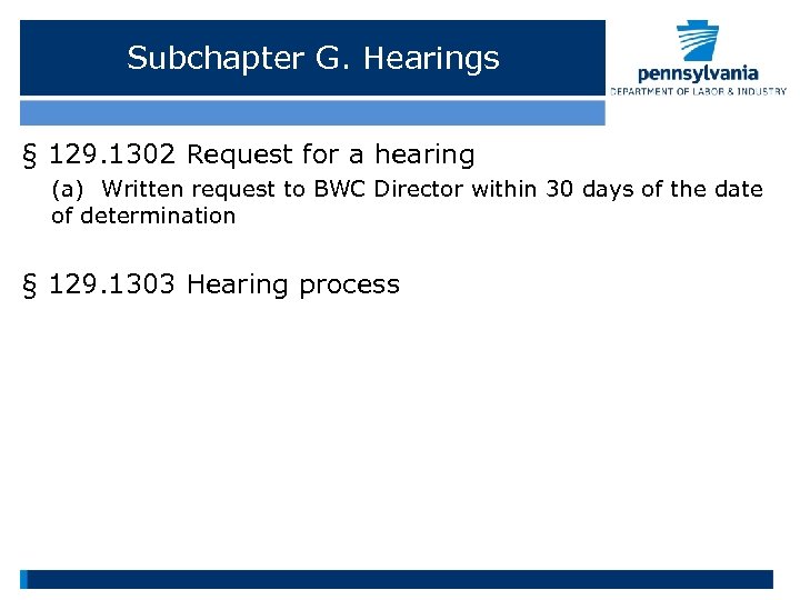 Subchapter G. Hearings § 129. 1302 Request for a hearing (a) Written request to