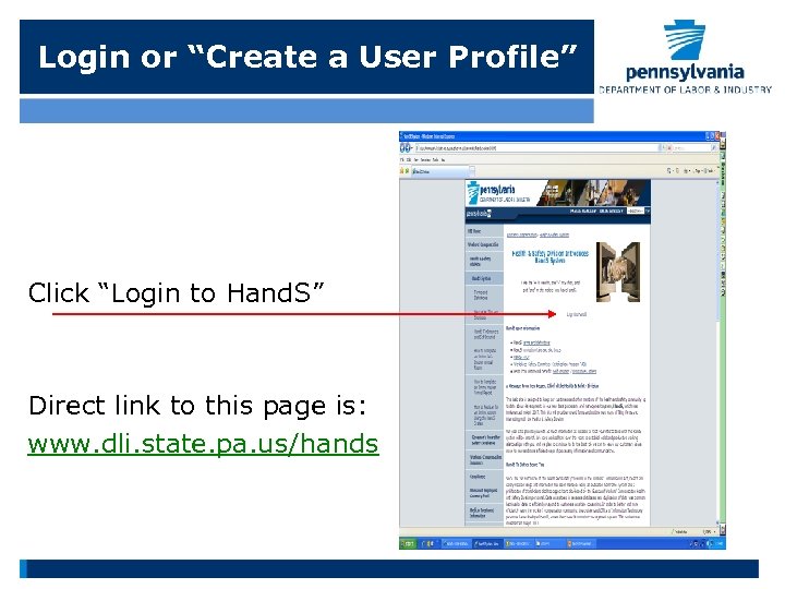 Login or “Create a User Profile” Click “Login to Hand. S” Direct link to