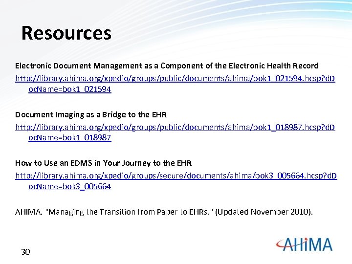 Resources Electronic Document Management as a Component of the Electronic Health Record http: //library.