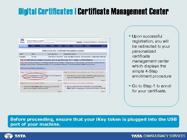 Digital Certificates | Certificate Management Center § Upon successful registration, you will be redirected