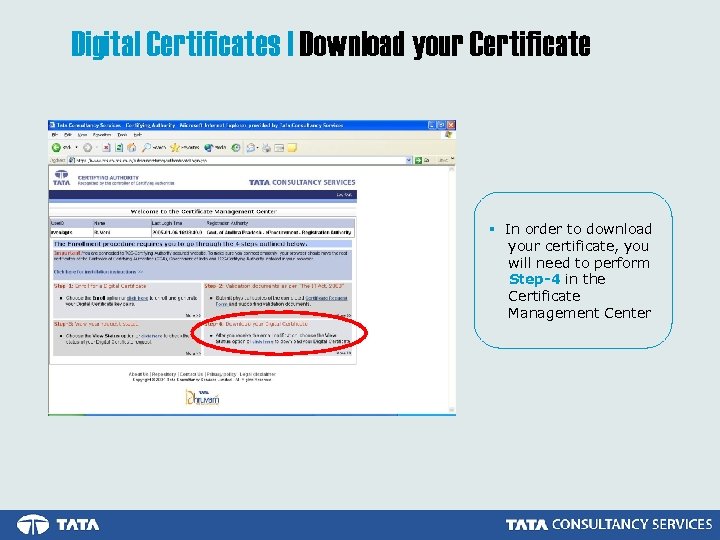 Digital Certificates | Download your Certificate § In order to download your certificate, you