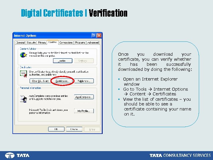 Digital Certificates | Verification Once you download your certificate, you can verify whether it