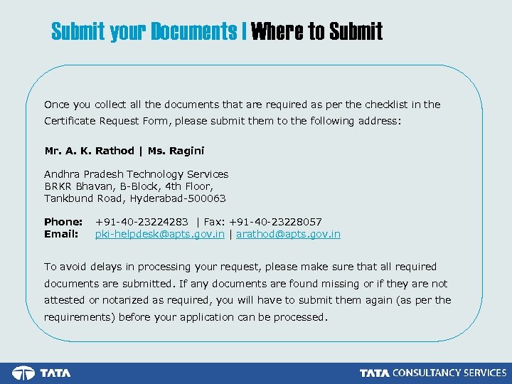 Submit your Documents | Where to Submit Once you collect all the documents that