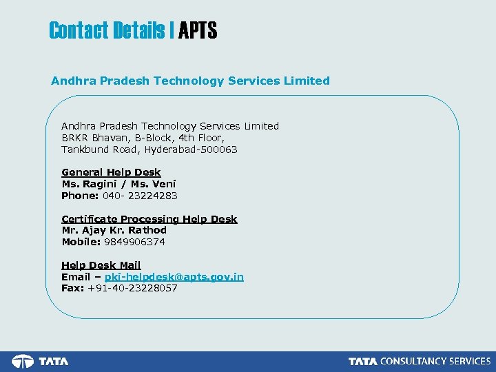 Contact Details | APTS Andhra Pradesh Technology Services Limited BRKR Bhavan, B-Block, 4 th