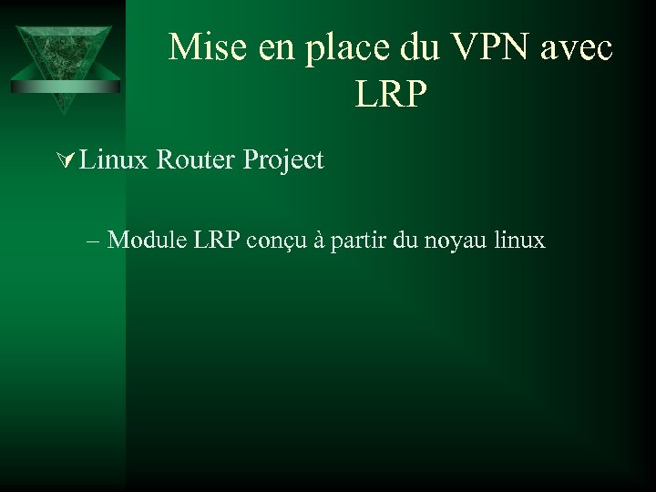 Mise en place du VPN avec LRP Ú Linux Router Project – Module LRP