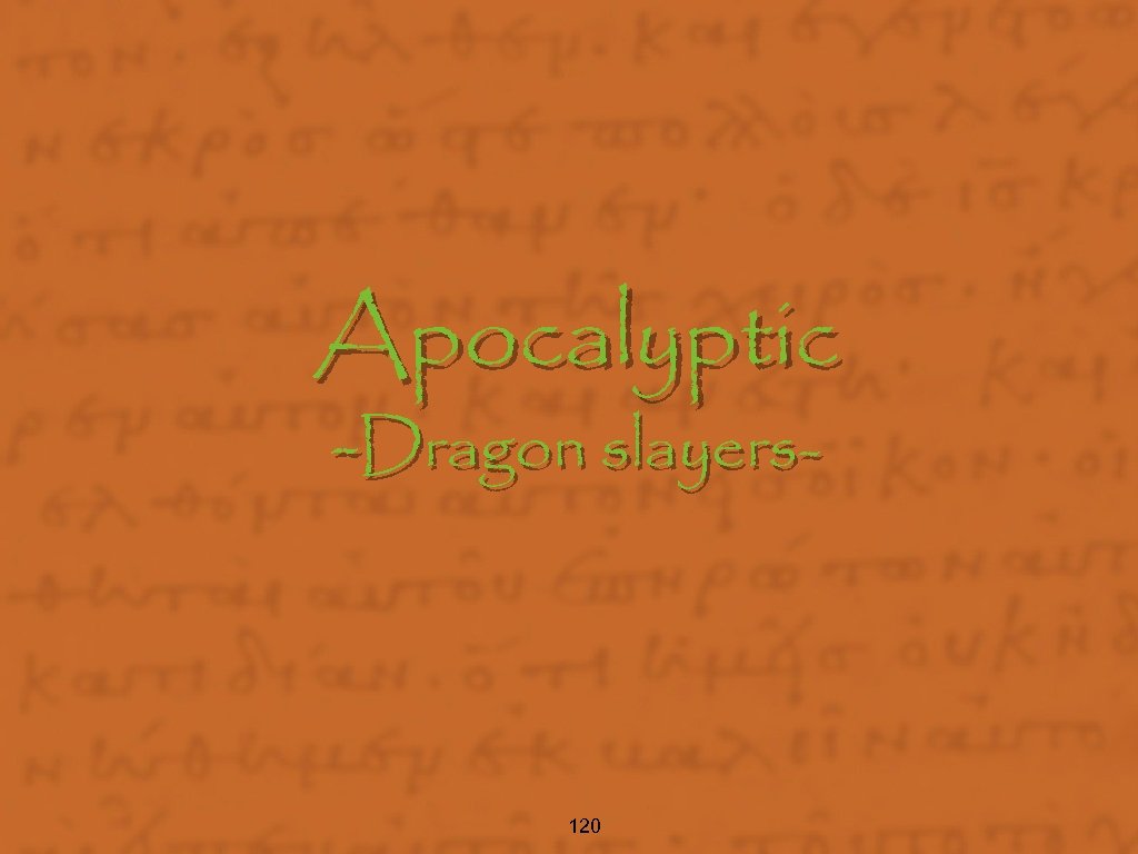 Apocalyptic -Dragon slayers- 120 