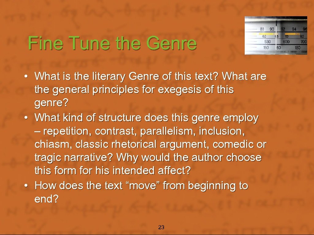 Fine Tune the Genre • What is the literary Genre of this text? What