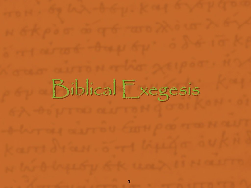 Biblical Exegesis 3 