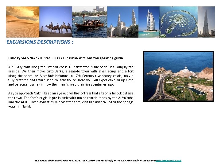 EXCURSIONS DESCRIPTIONS : Full day Seeb-Nakhl- Rustaq – Ras Al Khaimah with German speaking