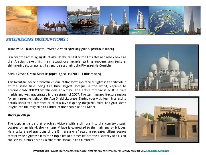 EXCURSIONS DESCRIPTIONS : Full day Abu Dhabi City tour with German Speaking guide. (Without