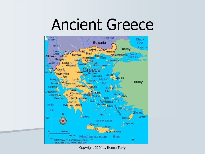 Ancient Greece Copyright 2004 L. Renee Terry 