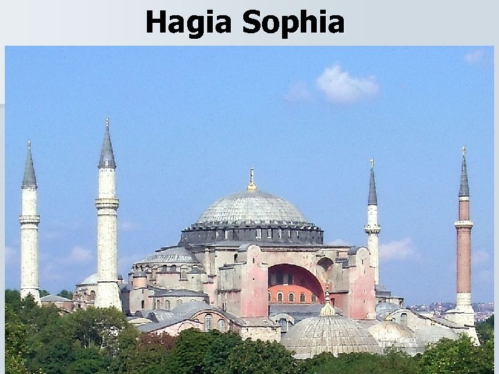 Hagia Sophia 