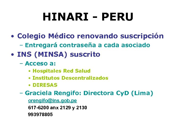 HINARI - PERU • Colegio Médico renovando suscripción – Entregará contraseña a cada asociado