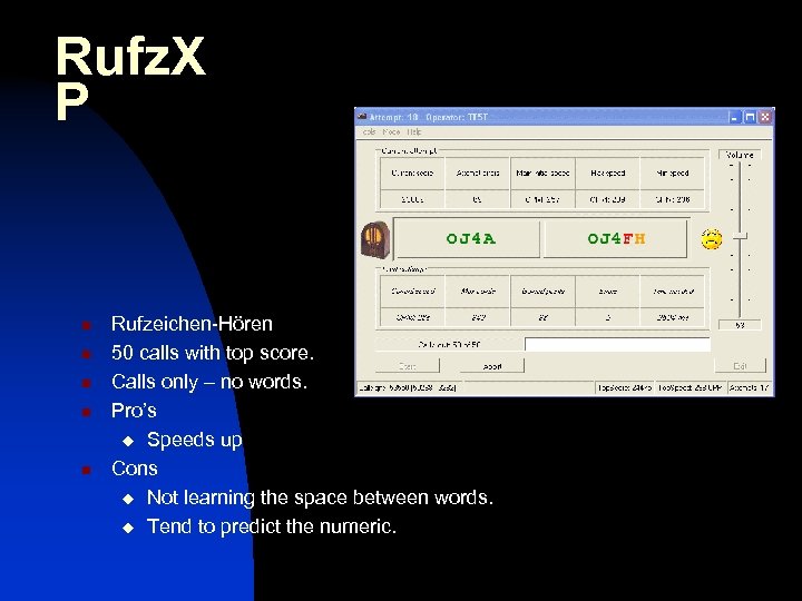 Rufz. X P n n n Rufzeichen-Hören 50 calls with top score. Calls only