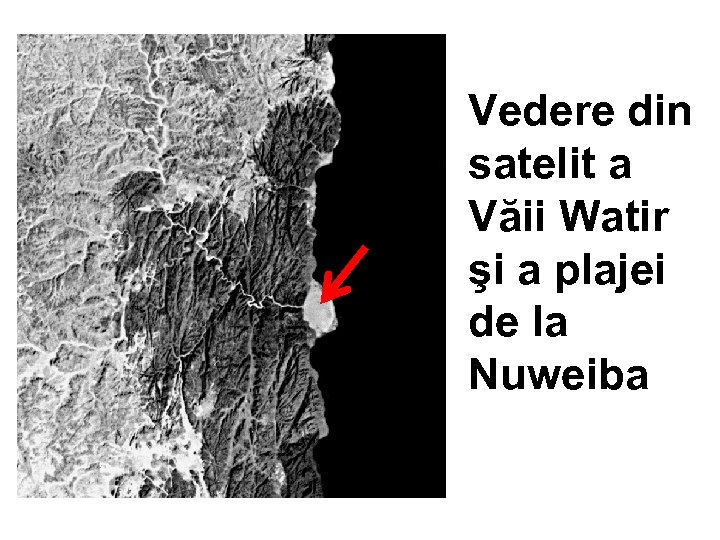 Vedere din satelit a Văii Watir şi a plajei de la Nuweiba 