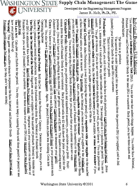 Supply Chain Management: The Game Developed for the Engineering Management Program 6 Washington State