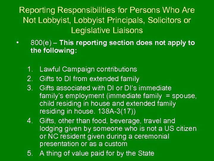 Reporting Responsibilities for Persons Who Are Not Lobbyist, Lobbyist Principals, Solicitors or Legislative Liaisons