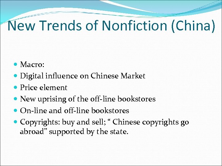 New Trends of Nonfiction (China) Macro: Digital influence on Chinese Market Price element New