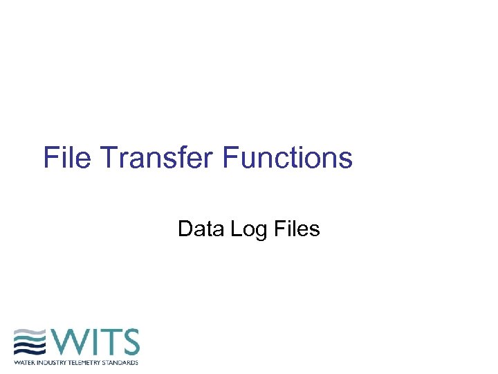 File Transfer Functions Data Log Files 