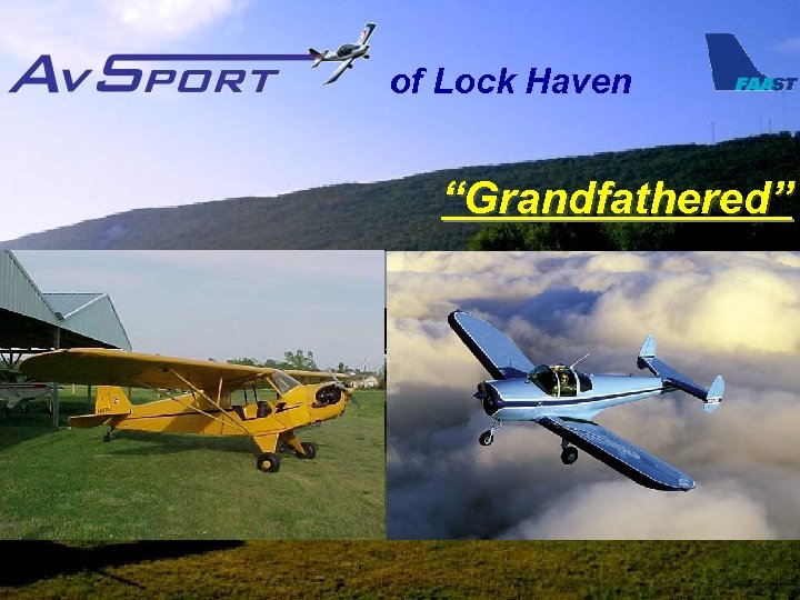 of Lock Haven “Grandfathered” 