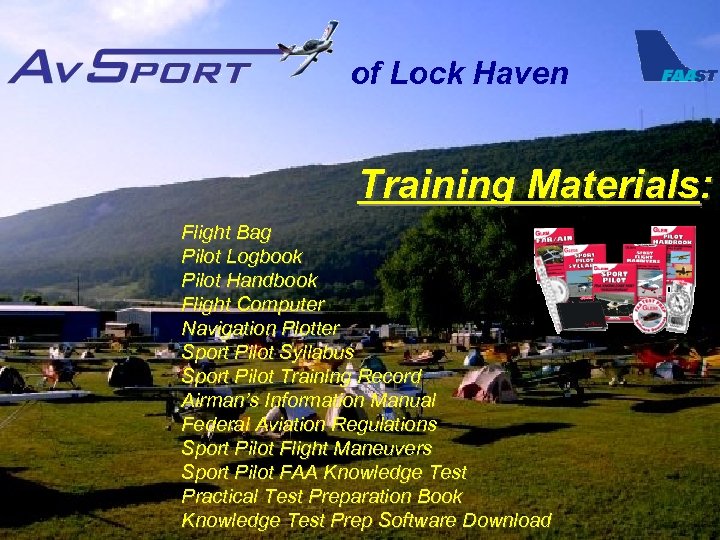 of Lock Haven Training Materials: Flight Bag Pilot Logbook Pilot Handbook Flight Computer Navigation