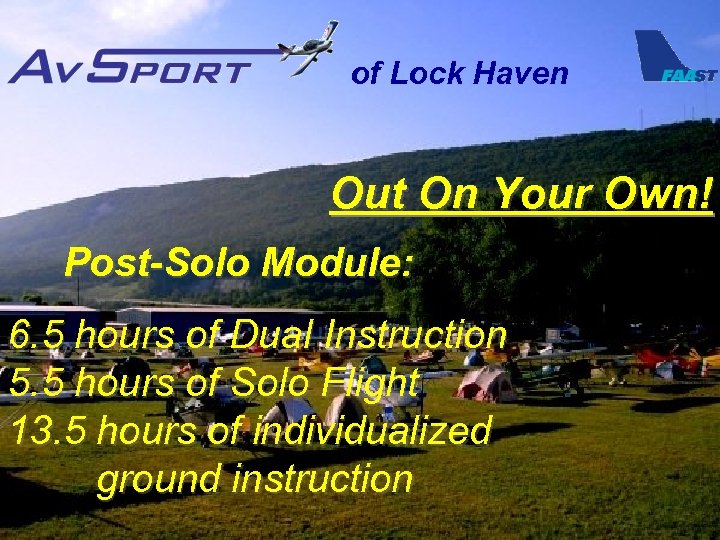 of Lock Haven Out On Your Own! Post-Solo Module: 6. 5 hours of Dual