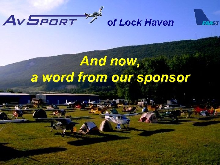 of Lock Haven And now, a word from our sponsor 
