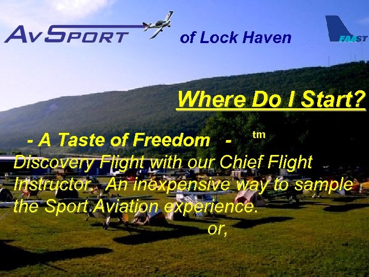 of Lock Haven Where Do I Start? tm - A Taste of Freedom Discovery